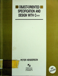 OBJECT-ORIENTED SPECIFICATION AND DESIGN WITH C ++
