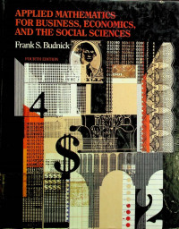 APPLIED MATHEMATICS FOR BUSINESS, ECONOMICS, AND THE SOCIAL SCIENCES FOURTH EDITION