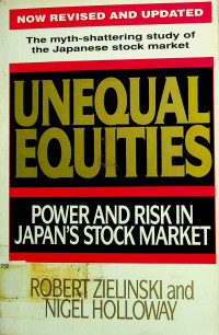 UNEQUAL EQUITIES: POWER AND RISK IN JAPAN'S STOCK MARKET