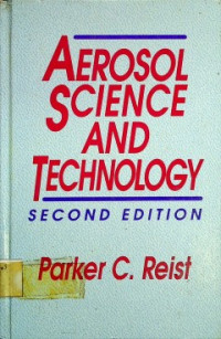 AEROSOL SCIENCE AND TECHNOLOGY , SECOND EDITION