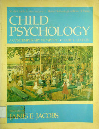 CHILD PSYCHOLOGY: A CONTEMPORARY VIEWPOINT, FOURTH EDITION