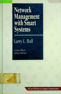 Network Management with Smart Systems