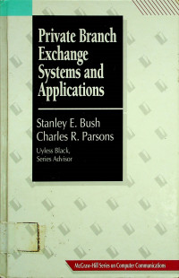 Private Branch Exchange Systems and Applications