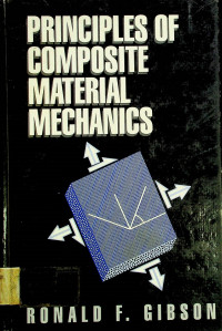 PRINCIPLES OF COMPOSITE MATERIAL MECHANICS