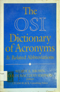 The OSI Dictionary of Acronyms & Related Abbreviations