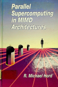 Parallel Supercomputing in MIMD Architectures