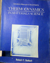 THERMODYNAMICS IN MATERIALS SCIENCE