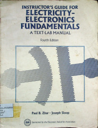 INSTRUCTOR'S GUIDE FOR ELECTRICITY-ELECTRONICS FUNDAMENTAL: ATEXT-LAB MANUAL, Fourth Edition