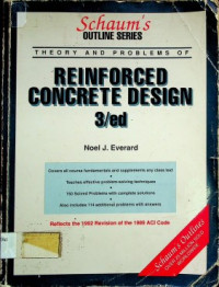 Schaum's OUTLINE SERIES THEORY AND PROBLEMS OF REINFORCED CONCRETE DESIGN 3/ed