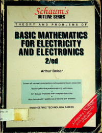 THEORY AND PROBLEMS OF BASIC MATHEMATICS FOR ELECTRICITY AND ELECTRONICS 2/ed, Second Edition