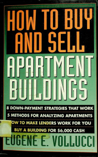 HOW TO BUY AND SELL APARTMENT BUILDINGS