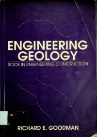 ENGINEERING GEOLOGY : ROCK IN ENGINEERING CONSTRUCTION