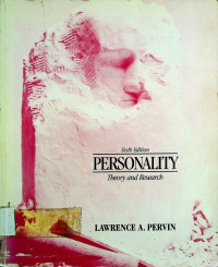 PERSONALITY: Theory and Research, Sixth Edition