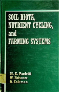 SOIL BIOTA, NUTRIENT CYCLING, and FARMING SYSTEMS