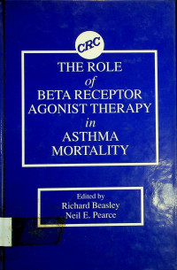 THE ROLE of BETA RECEPTOR AGONIST THERAPY in ASTHMA MORTALITY