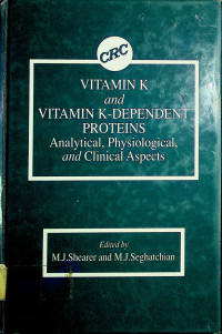 VITAMIN K and VITAMIN K-DEPENDENT PROTEINS: Analytical, Physiological, and Clinical Aspects
