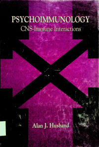 PSYCHOIMMUNOLOGY: CNS-Immune Interactions