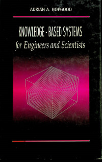 KNPWLEDGE-BASED SYSTEMS: for Engineers and Scientists