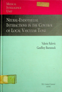 NEURAL-ENDOTHELIAL INTERACTIONS IN THE CONTROL OF LOCAL VASCULAR TONE