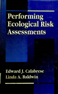 Performing Ecological Risk Assessments