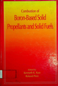 Combustion of Boron-Based Solid Propellants and Solid Fuels