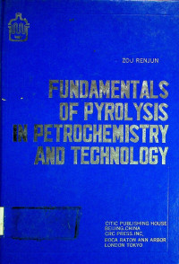 FUNDAMENTALS OF PYROLYSIS IN PETROCHEMISTRY AND TECHNOLOGY