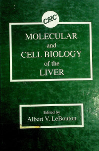 MOLECULAR and CELL BIOLOGY of the LIVER