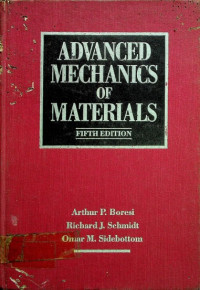 ADVANCED MECHANICS OF MATERIALS, FIFTH EDITION