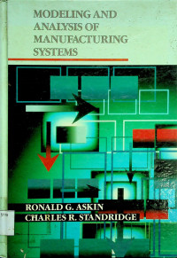 MODELING AND ANALYSIS OF MANUFACTURING SYSTEMS