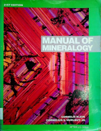 MANUAL OF MINERALOGY, TWENTY ONE EDITION