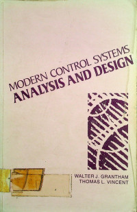 MODERN CONTROL SYSTEMS ANALYSIS AND DESIGN