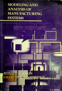 MODELING AND ANALYSIS OF MANUFACTURING SYSTEMS