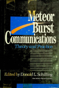 Meteor Burst Communication: Theory and Practice