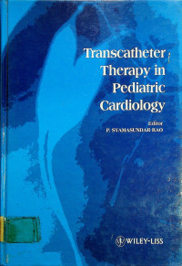 Transcatheter Therapy in Pediatric Cardiology