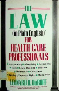 THE LAW (in Plain English) FOR HEALTH CARE PROFEESSIONALS