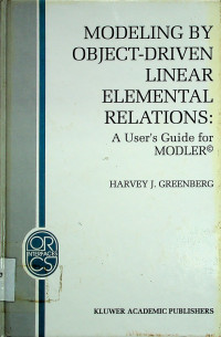 MODELING BY OBJECT-DRIVEN LINEAR ELEMENTAL RELATIONS: A User's Guide for MODLER