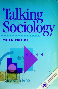 Talking Sociology, THIRD EDITION