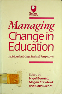 Managing Change in Education: Individual and Organizational Perspectives