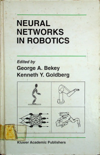 NEURAL NETWORKS IN ROBOTICS
