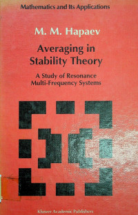 Averaging in Stability Theory, A Study of Resonance Multi- Frequency Systems