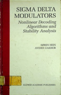 SIGMA DELTA MODULATORS ; Nonlinear Decoding Algorithms and Stability Analysis