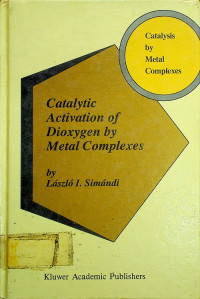 Catalytic Activation of Dioxygen by Mental Complexes