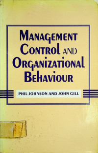 MANAGEMENT CONTROL AND ORGANIZATIONAL BEHAVIOUR