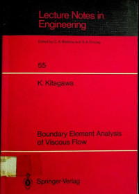 Lecture Notes in Engineering, 55 Boundary Element Analysis of Viscous Flow