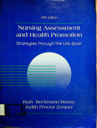 Nursing Assessment and Health Promotion Strategies Through the Life Span, Fifth Edition