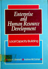 Enterprise and Human Resource Development: Local Capacity Building