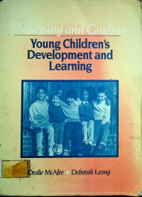 Assessing and Guiding Young Childrens Development and Learning