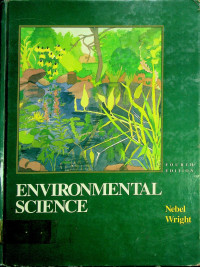 ENVIRONMENTAL SCIENCE, FOURTH EDITION