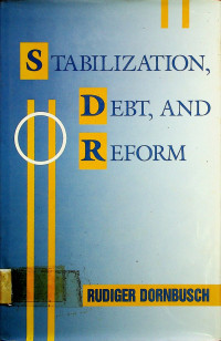 STABILIZATION, DEBT, AND REFORM