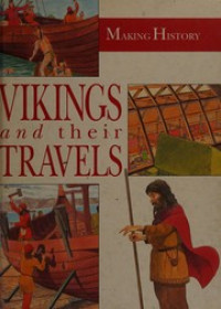 VIKINGS and their TRAVELS